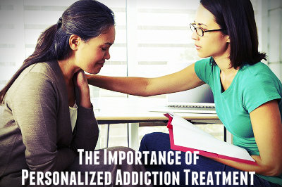 The Importance Of Personalized Addiction Treatment