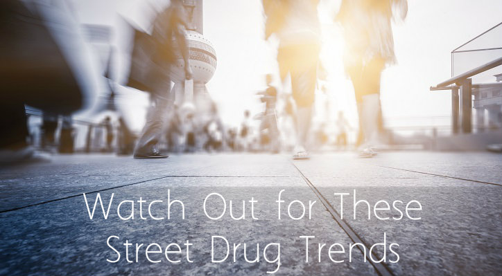 Street Drug Trends