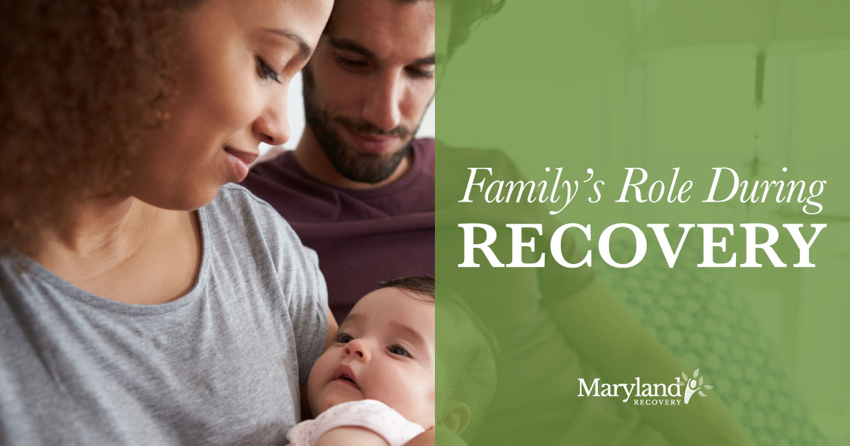 What Is the Family’s Role in the Recovery Process?