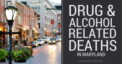 Maryland’s Drug And Alcohol Related Deaths