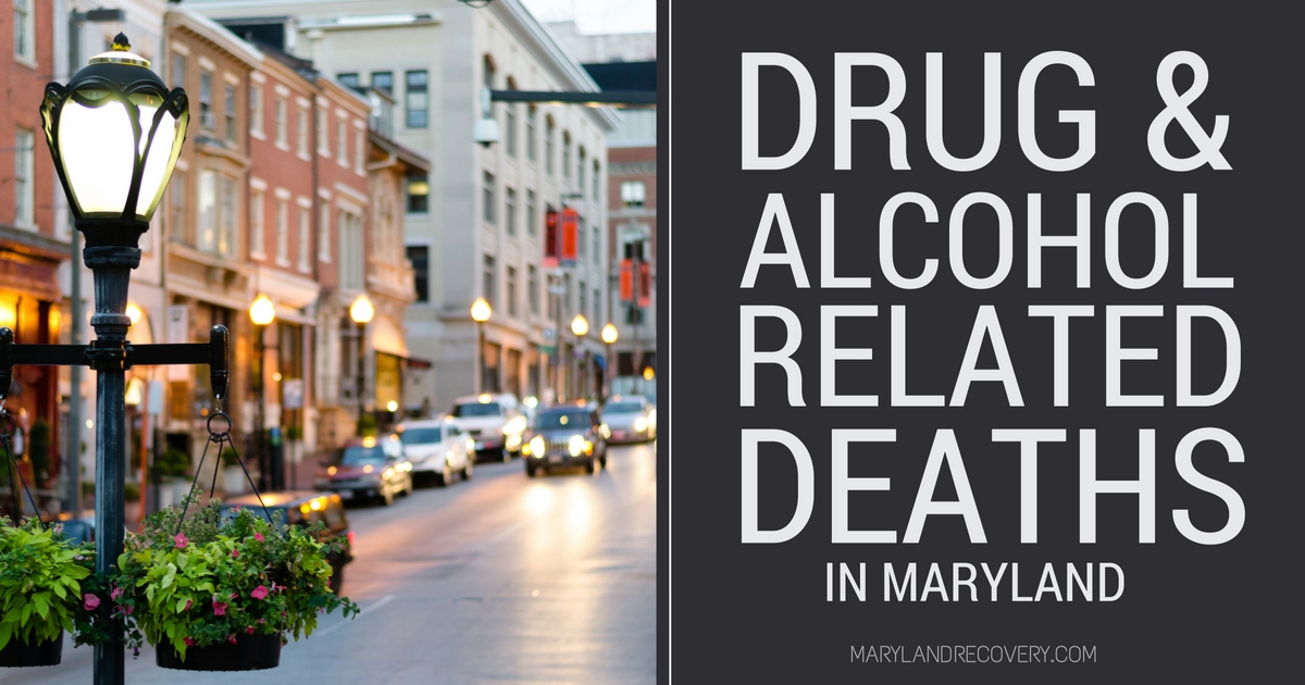 Maryland’s Drug And Alcohol Related Deaths