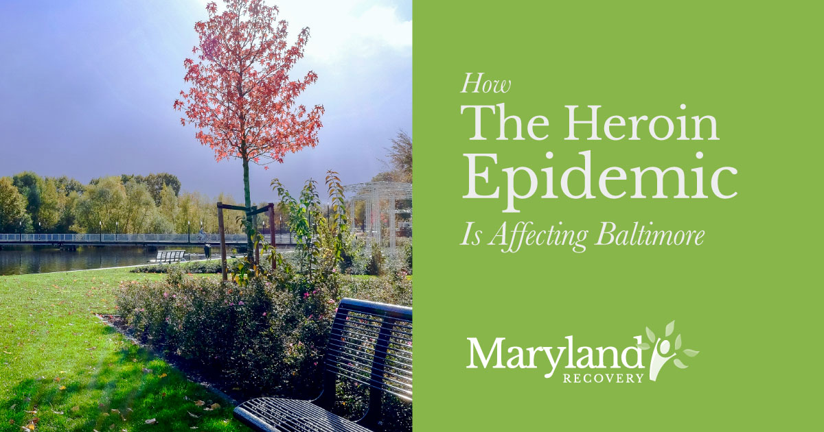 How the Heroin Epidemic Is Affecting Baltimore, Maryland