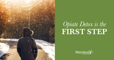 Opiate Detox Is the First Step New Life in Addiction Recovery - Bel Air Maryland