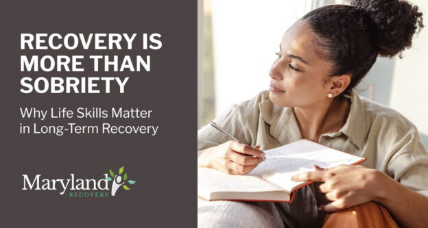 Long-term recovery and life skills development